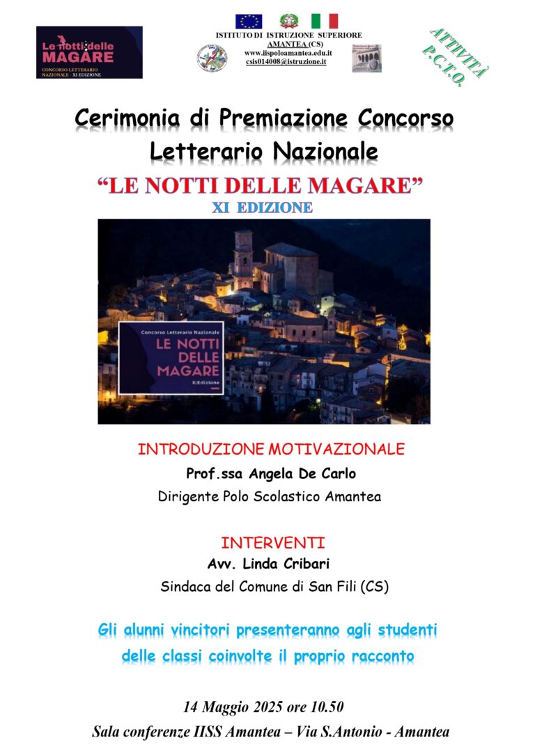 INCONTRO FORMATIVO – PREMIAZIONE CONCORSO LETTERARIO NAZIONALE “LE NOTTI DELLE MAGARE” XI EDIZIONE – Mercoledì 14 Maggio 2025 h. 10.50 – Sala Conferenze –  Classi  3^F –  4^F –  5^F – 5^B LICEO.